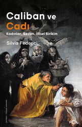 Caliban ve Cadı - Fol Kitap