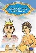 Çalınan Taç / Dünya Çocuk Klasikleri - Parıltı Yayıncılık