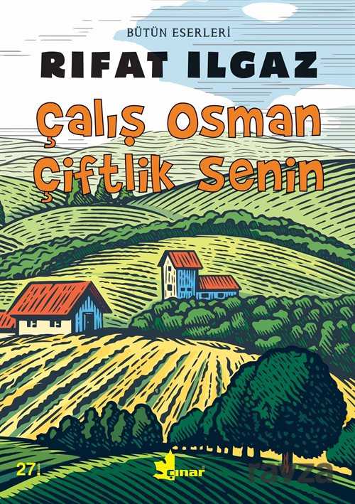 Çalış Osman Çiftlik Senin - Çınar Yayınları