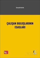 Çalışan Buluşlarının Esasları - Adalet Yayınevi