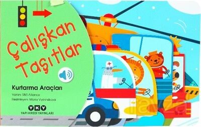 Çalışkan Taşıtlar / Kurtarma Araçları - 1