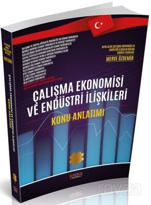 Çalışma Ekonomisi ve Endüstri İlişkileri Konu Anlatım Kitabı - 1