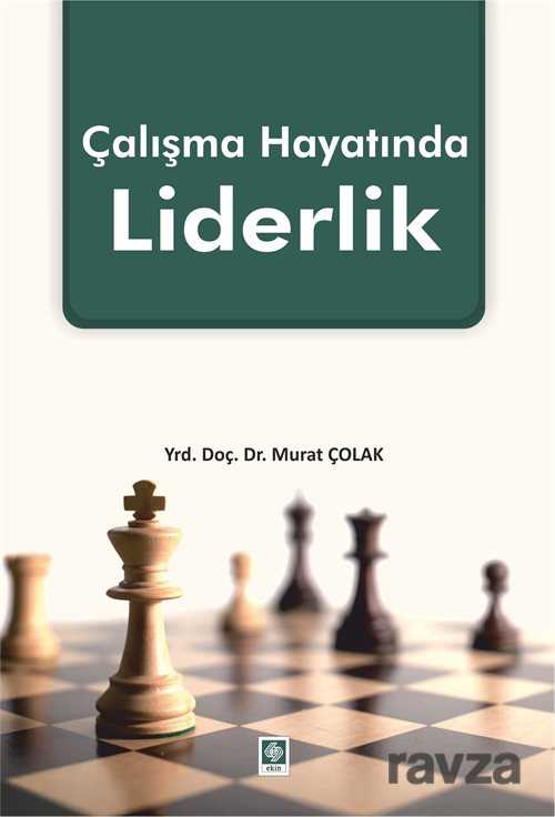 Çalışma Hayatında Liderlik - 1