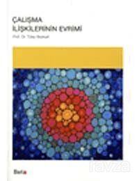 Çalışma İlişkilerinin Evrimi - 1