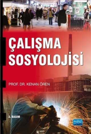 Çalışma Sosyolojisi - Nobel Yayın Dağıtım