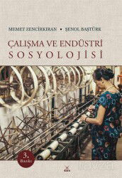 Çalışma ve Endüstri Sosyolojisi - Dora Yayınları