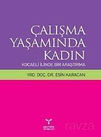 Çalışma Yaşamında Kadın - 1