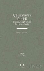 Çalışmanın Reddi - Islık Yayınları