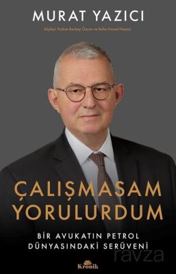 Çalışmasam Yorulurdum - 1