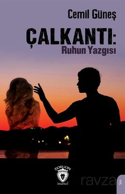 Çalkantı: Ruhun Yazgısı - 1