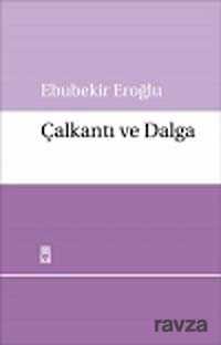 Çalkantı ve Dalga - Timaş Yayınları