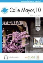 Calle Mayor, 10 +Audio descargable (Nivel-2) B1 - Enclave-Ele