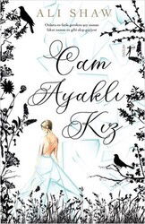 Cam Ayaklı Kız - Artemis Yayınları