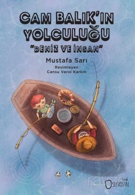 Cam Balık'ın Yolculuğu 