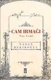 Cam Irmağı Taş Gemi - Timaş Yayınları