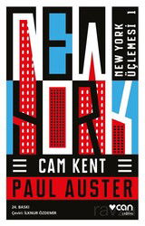 Cam Kent / New York Üçlemesi 1 - Can Yayınları