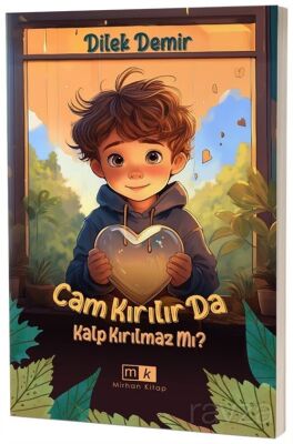 Cam Kırılır da Kalp Kırılmaz mı ? - 1