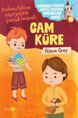 Cam Küre / Sonsuza Kadar Mutlu Yaşayan Çocuklar Serisi 10 - 1