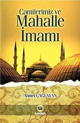 Camilerimiz ve Mahalle İmamı - Kayıhan Yayınları