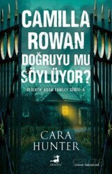 Camilla Rowan Doğruyu Mu Söylüyor? (Dedektif Adam Fawley Serisi 6) - Olimpos Yayınları