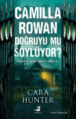 Camilla Rowan Doğruyu Mu Söylüyor? (Dedektif Adam Fawley Serisi 6) - 1
