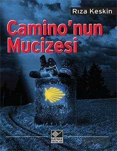 Camino'nun Mucizesi - Kaynak Yayınları