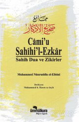Cami'u Sahihil Ezkar / Sahih Dua ve Zikirler - Ümmülkura Yayınevi