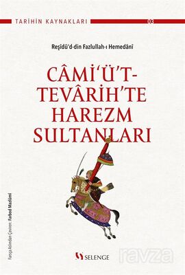 Cami'ü't-Tevarih'te Harezm Sultanları - 1