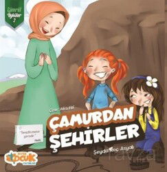 Çamurdan Şehirler - Zümrüt Öyküler 2 - Siyer Çocuk