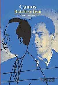 Camus-Başkaldıran İnsan - 1