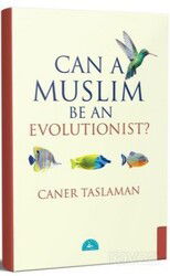 Can A Muslim Be An Evolutionist? - İstanbul Yayınevi