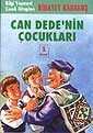 Can Dede'nin Çocukları - 1