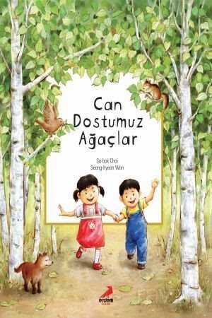 Can Dostumuz Ağaçlar - Erdem Çocuk Yayınları