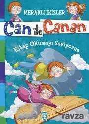 Can ile Canan - Kitap Okumayı Seviyoruz - Timaş Çocuk Yayınları