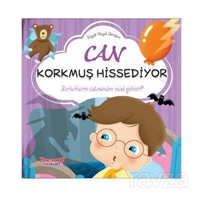 Can Korkmuş Hissediyor / Erken Öğrenme Kitapları - 1