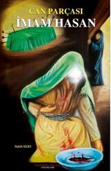 Can Parçası İmam Hasan - İmam Rıza Dergahı Yayınları