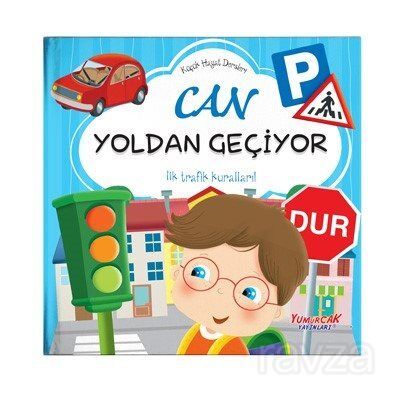 Can Yoldan Geçiyor / Erken Öğrenme Kitapları - 1