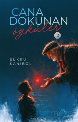 Cana Dokunan Öyküler 2 - 1