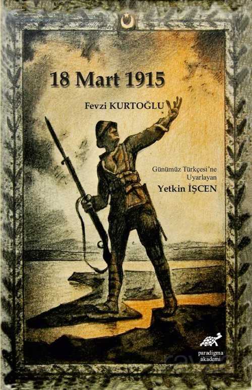 Çanakkale 18 Mart 1915 - 1