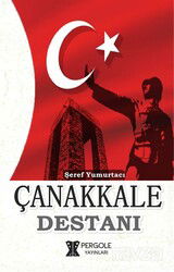 Çanakkale Destanı - Pergole Yayınları