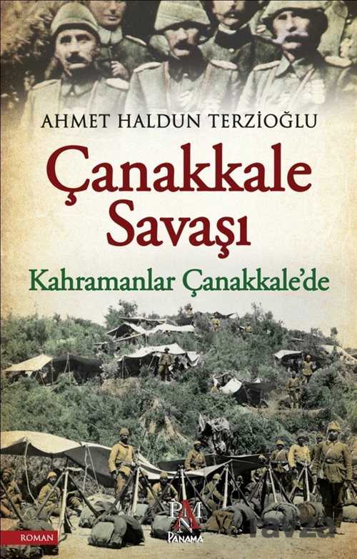 Çanakkale Savaşı - Kahramanlar Çanakkale'de - 1