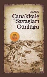 Çanakkale Savaşları Günlüğü - Ötüken Neşriyat