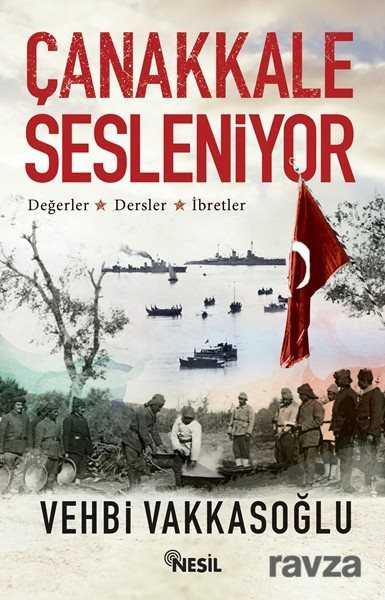 Çanakkale Sesleniyor - Nesil Yayınları