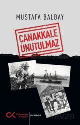 Çanakkale Unutulmaz - Cumhuriyet Kitapları