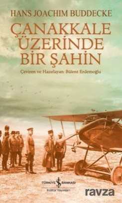 Çanakkale Üzerinde Bir Şahin - 1