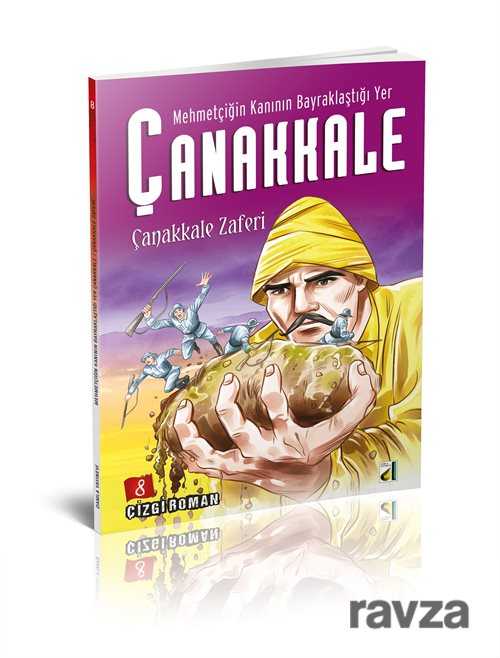 Çanakkale Zaferi / Mehmetçiğin Kanının Bayraklaştığı Yer Çanakkale 8 - Damla Yayınları