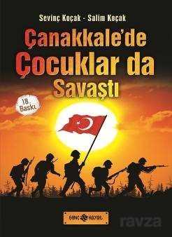 Çanakkale'de Çocuklar da Savaştı - 1