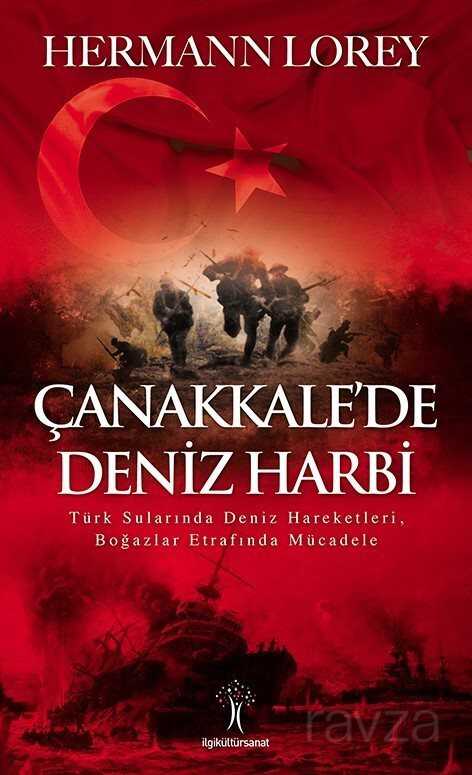 Çanakkale'de Deniz Harbi - İlgi Kültür Sanat Yayınları