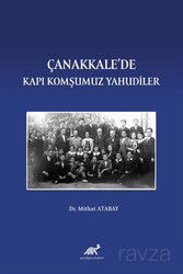 Çanakkale'de Kapı Komşumuz Yahudiler - Paradigma Akademi Yayınları