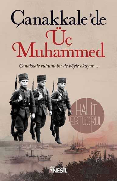 Çanakkale'de Üç Muhammed - Nesil Yayınları